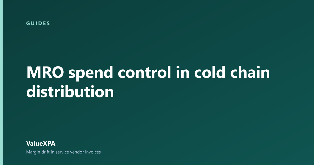 MRO spend control in cold chain distribution