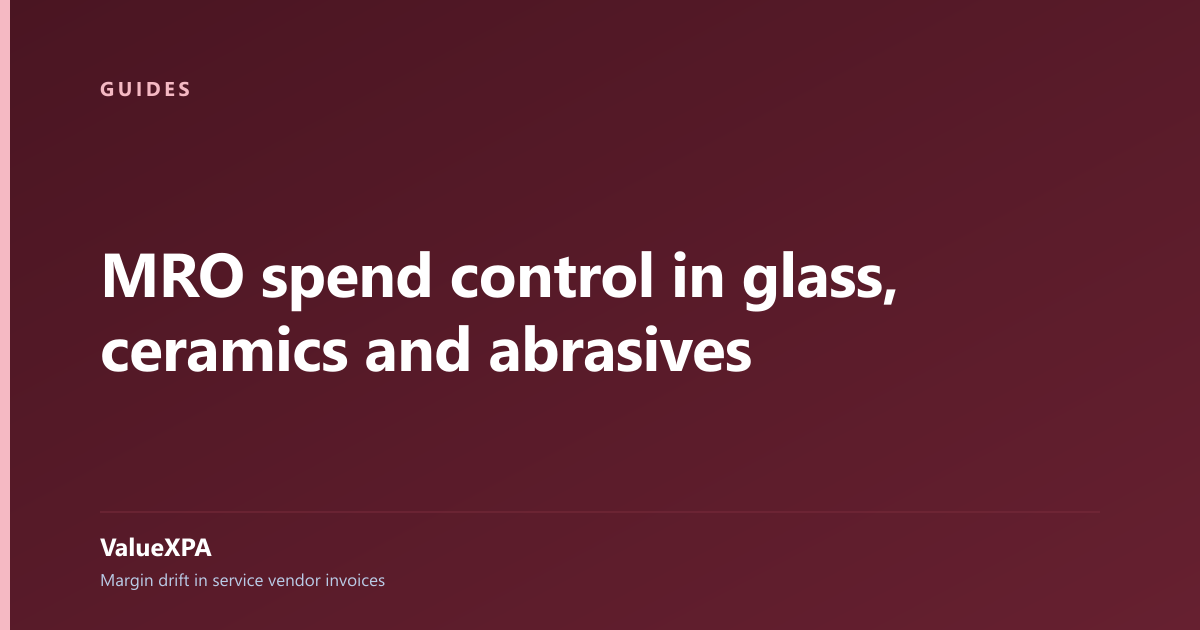 MRO spend control in glass, ceramics and abrasives