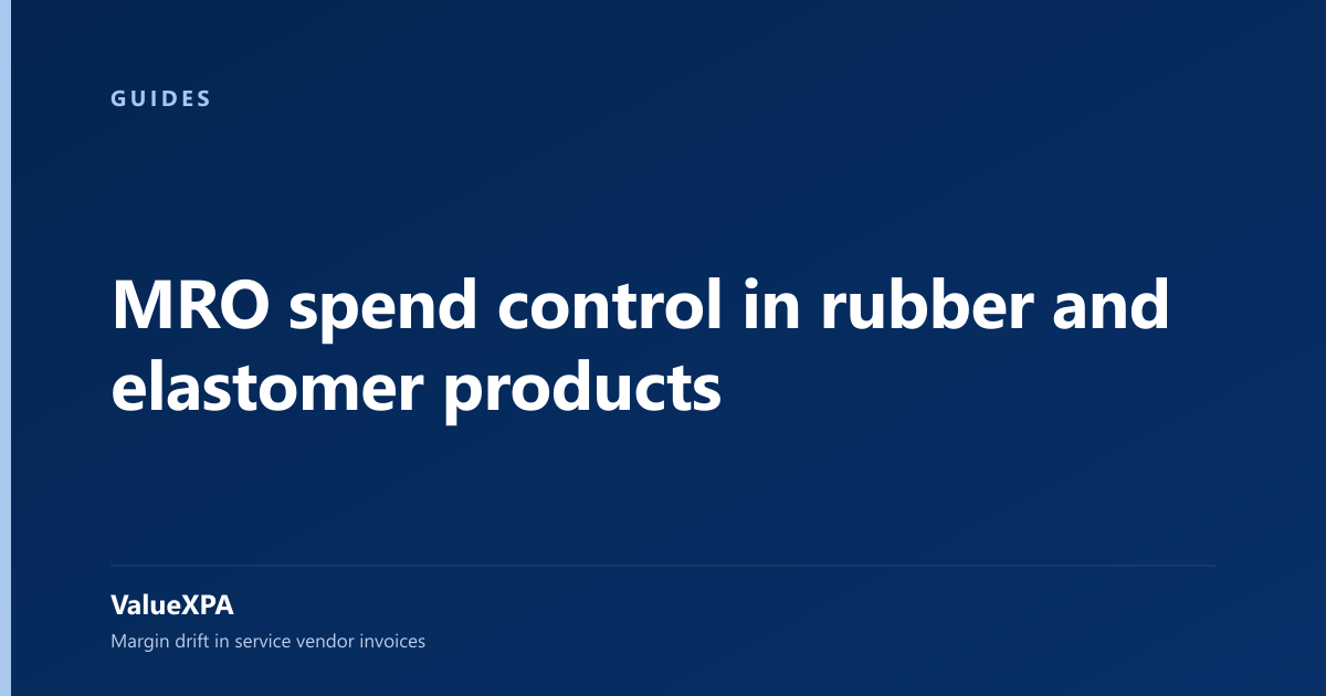 MRO spend control in rubber and elastomer products