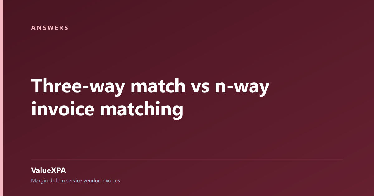 Three-way match vs n-way invoice matching