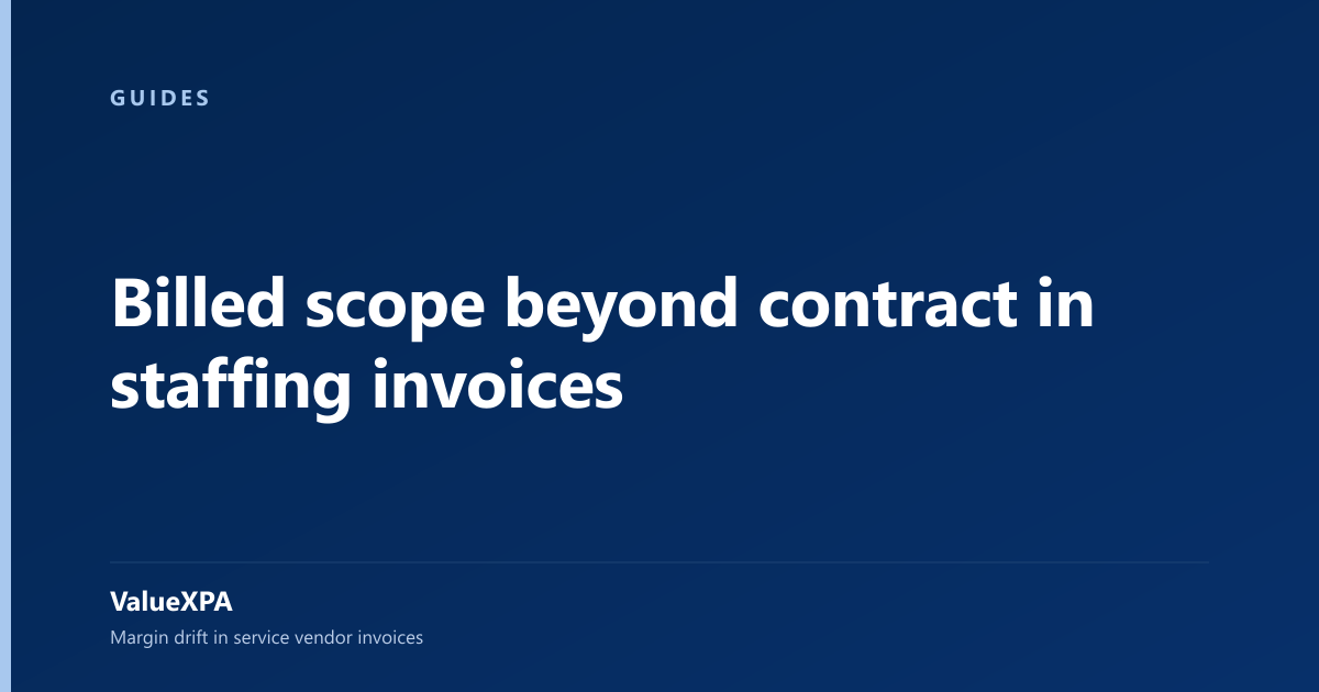 Billed scope beyond contract in staffing invoices