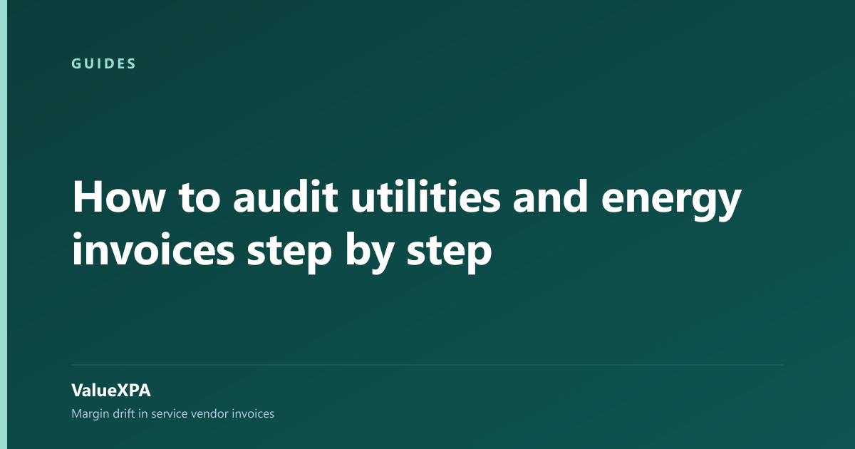 How to audit utilities and energy invoices step by step