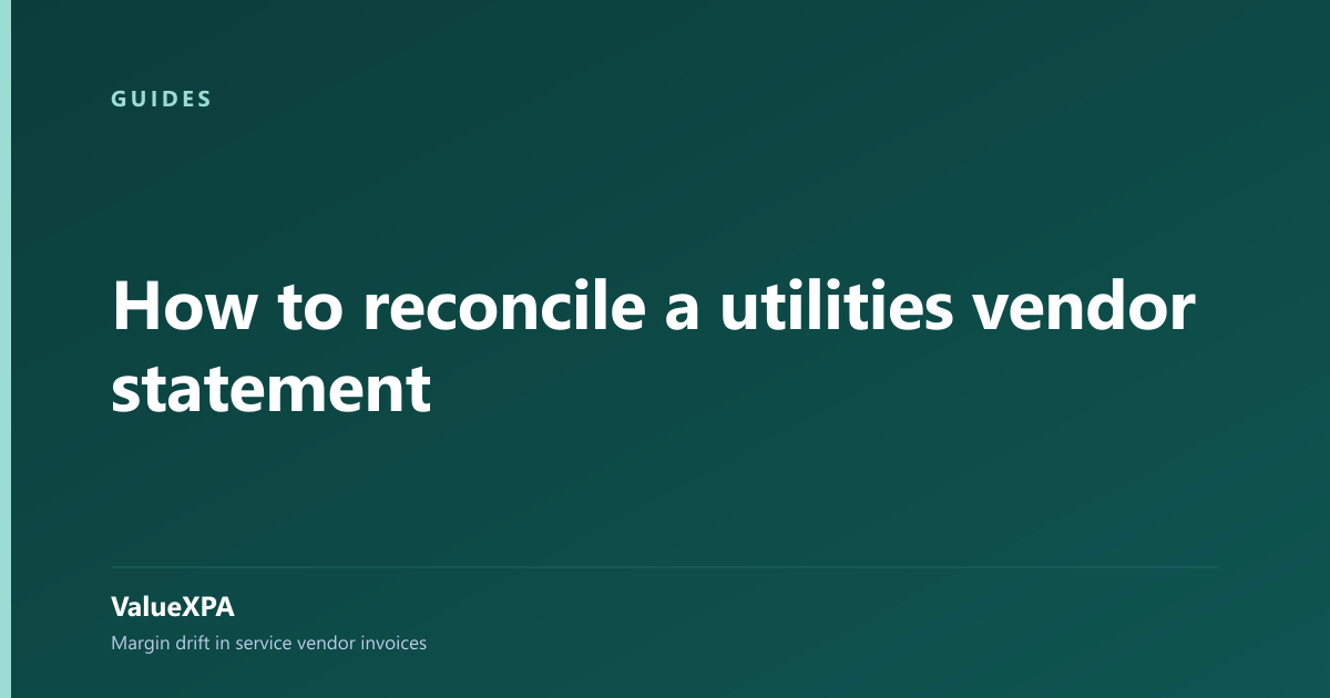 How to reconcile a utilities vendor statement