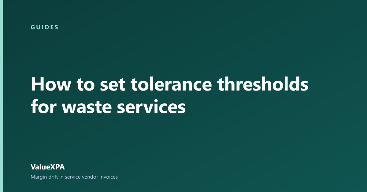 How to set tolerance thresholds for waste services