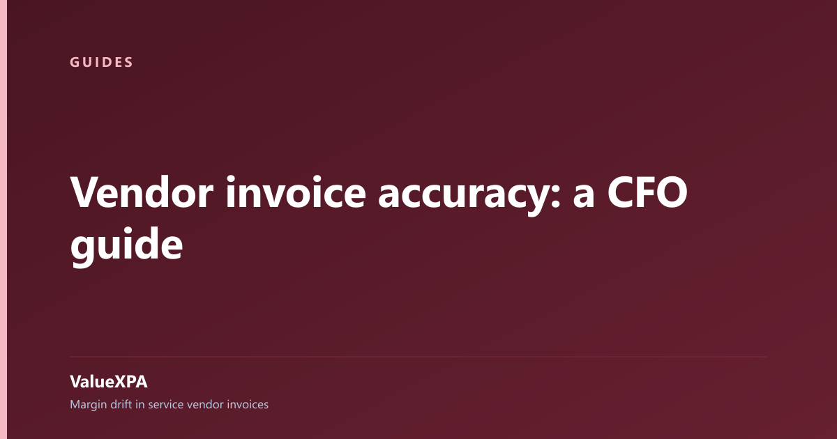 Vendor invoice accuracy: a CFO guide