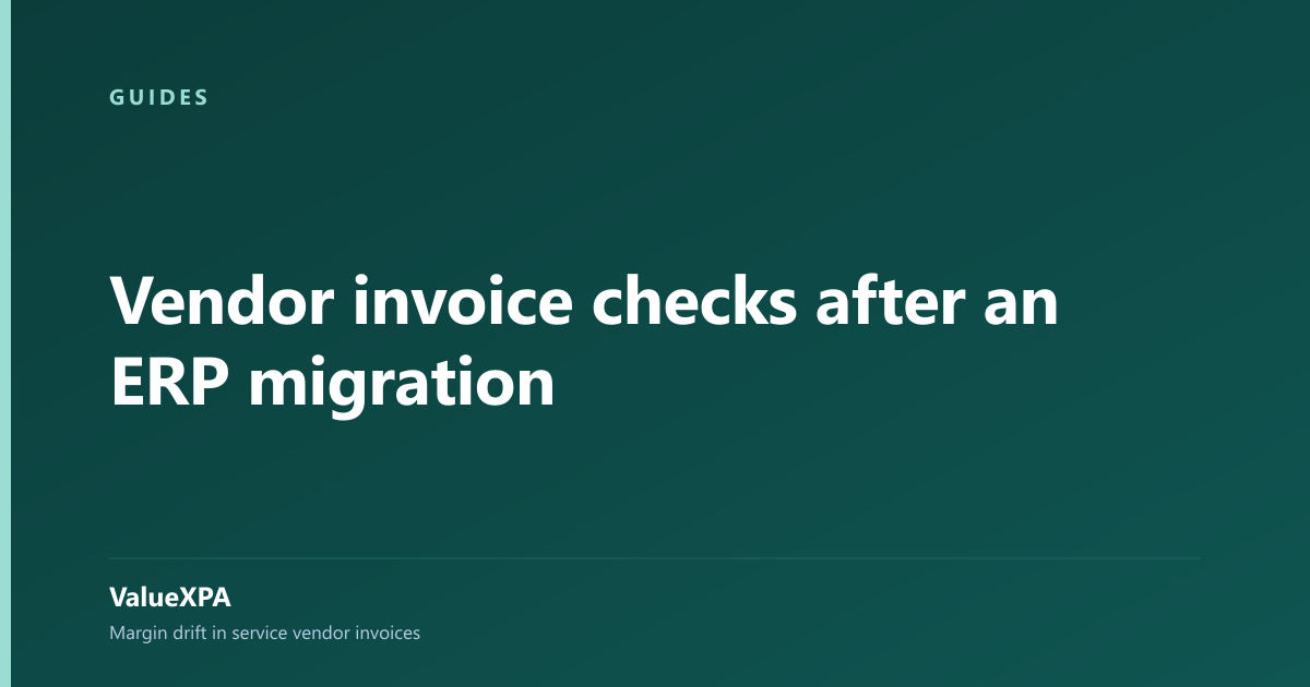 Vendor invoice checks after an ERP migration
