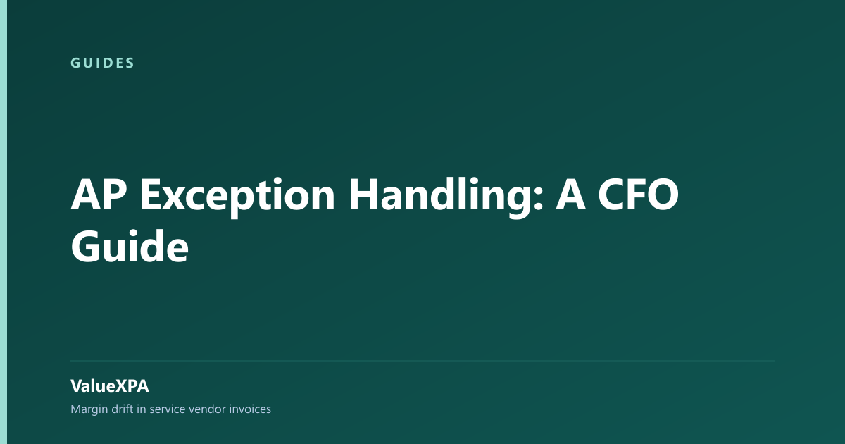 AP Exception Handling: A CFO Guide