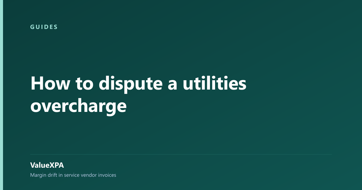 How to dispute a utilities overcharge