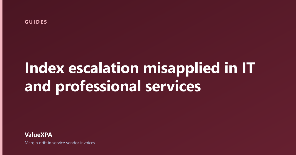 Index escalation misapplied in IT and professional services