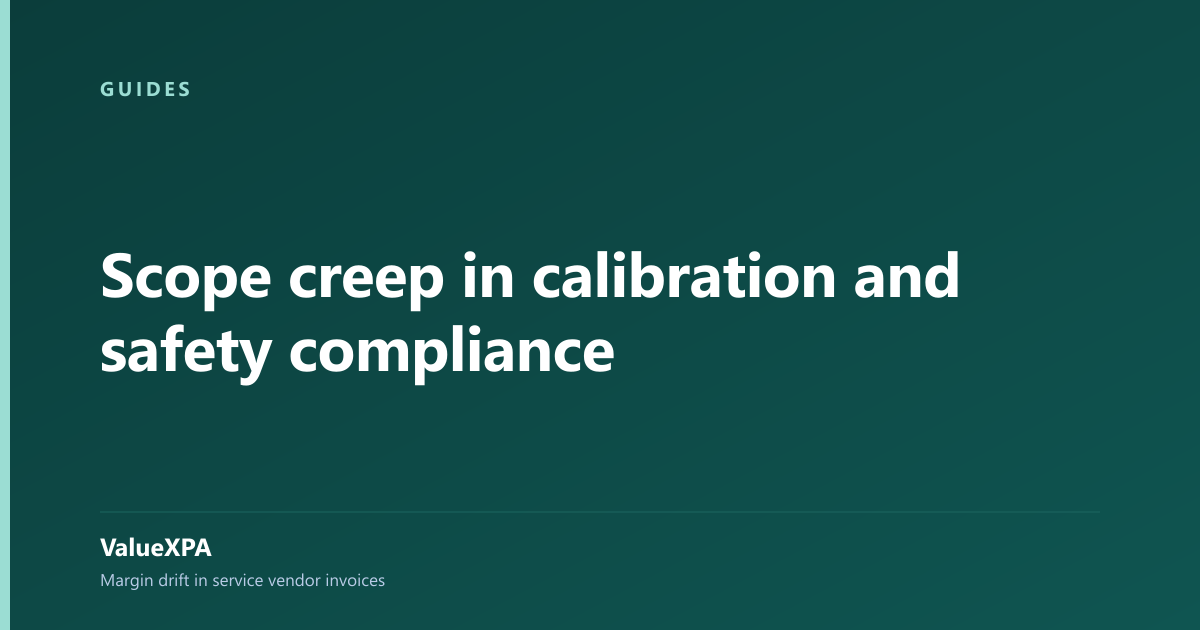 Scope creep in calibration and safety compliance