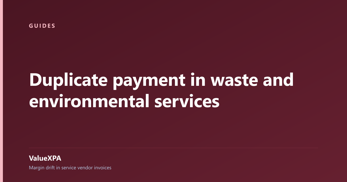 Duplicate payment in waste and environmental services