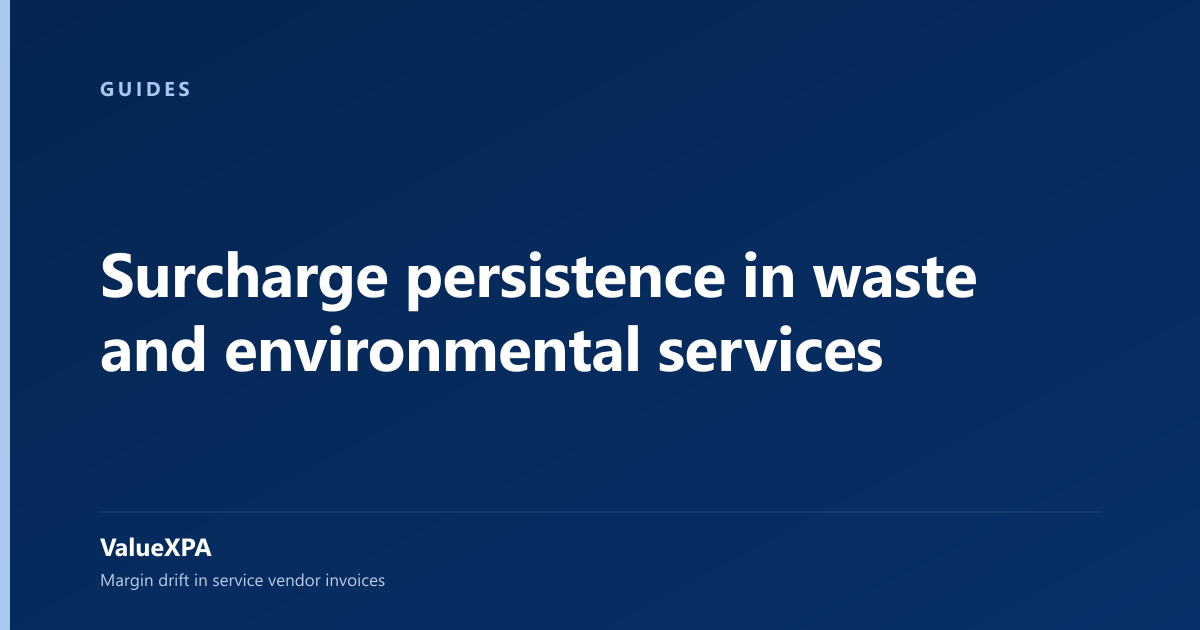 Surcharge persistence in waste and environmental services