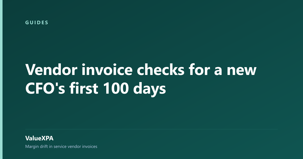 Vendor invoice checks for a new CFO's first 100 days