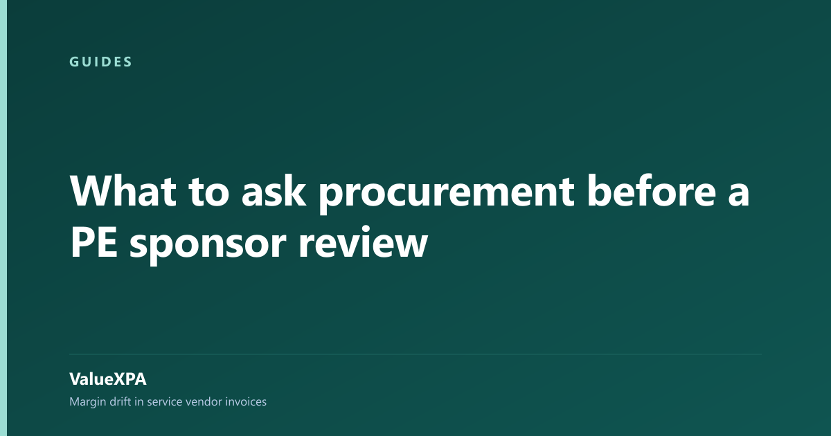 What to ask procurement before a PE sponsor review