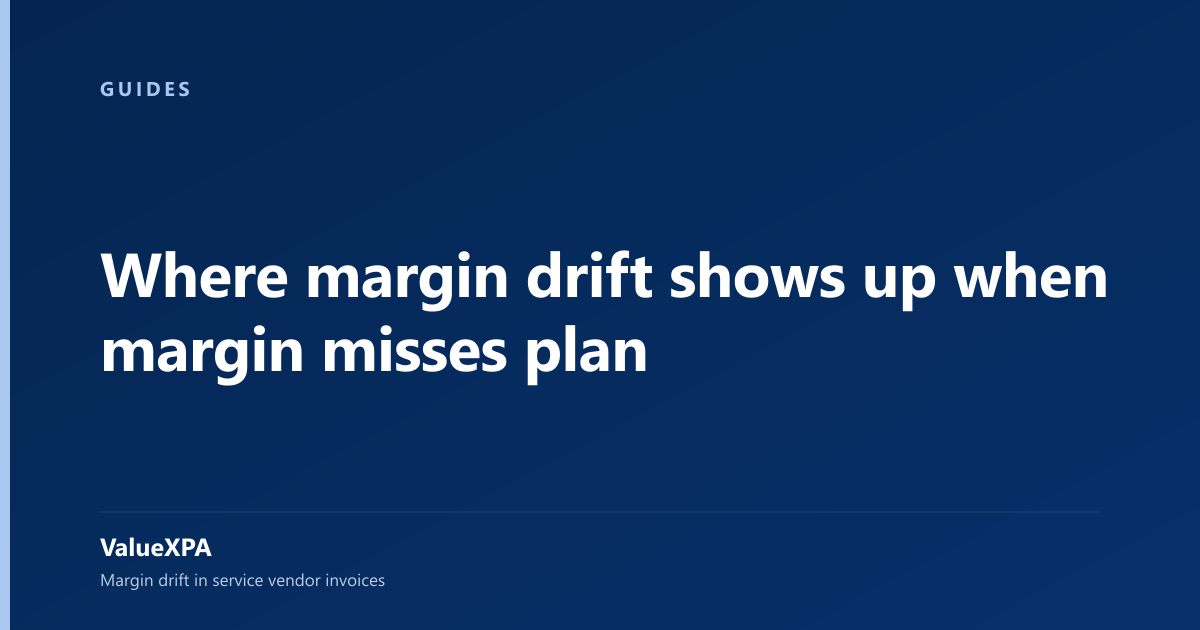 Where margin drift shows up when margin misses plan