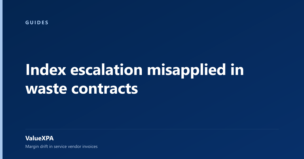 Index escalation misapplied in waste contracts