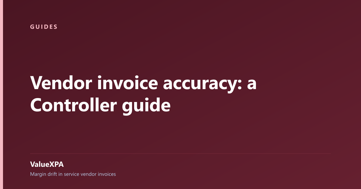 Vendor invoice accuracy: a Controller guide