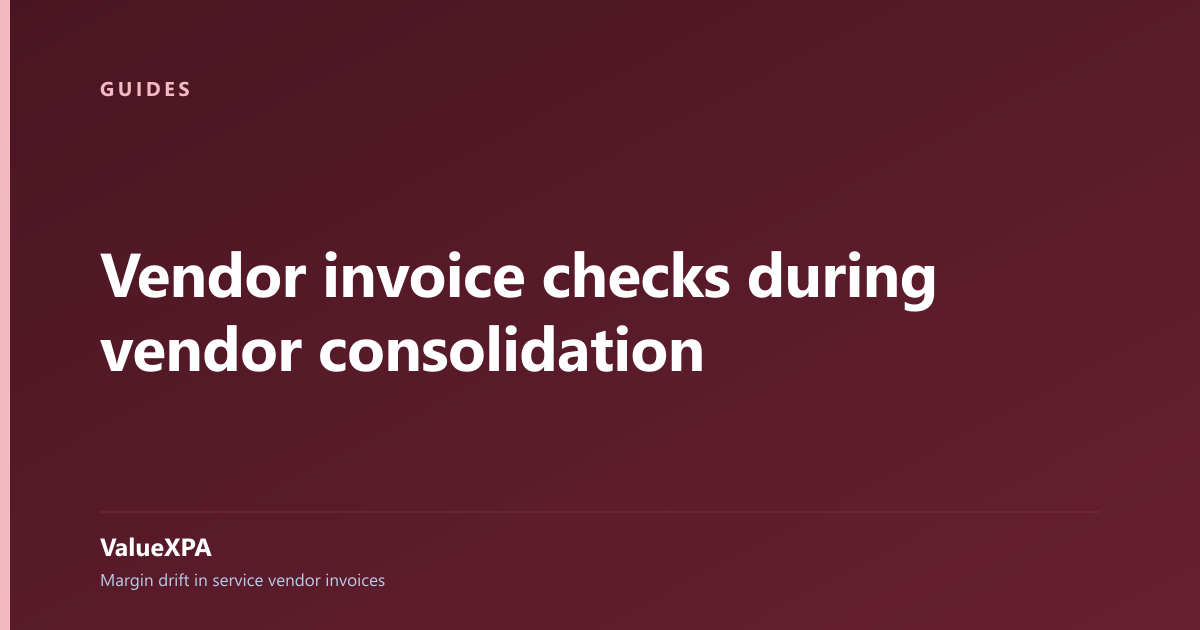 Vendor invoice checks during vendor consolidation