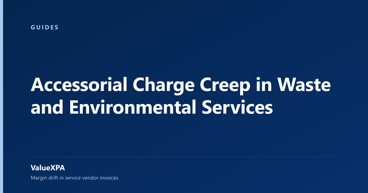 Accessorial Charge Creep in Waste and Environmental Services