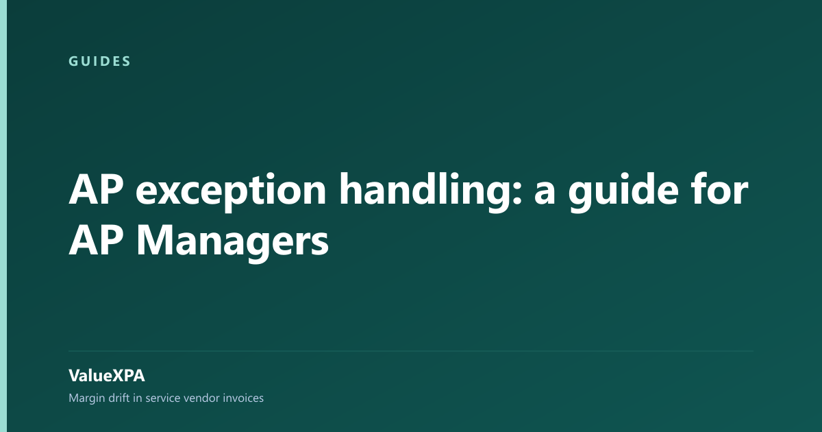 AP exception handling: a guide for AP Managers