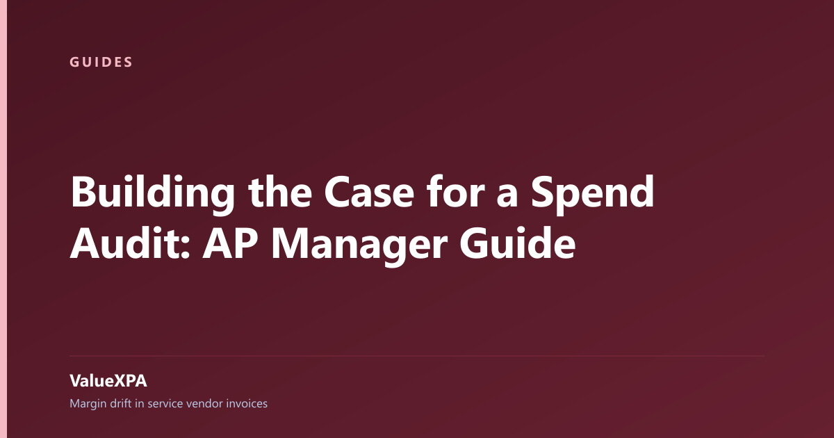 Building the Case for a Spend Audit: AP Manager Guide