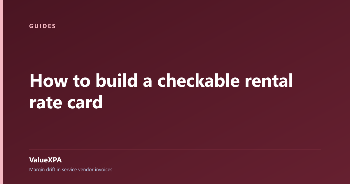How to build a checkable rental rate card