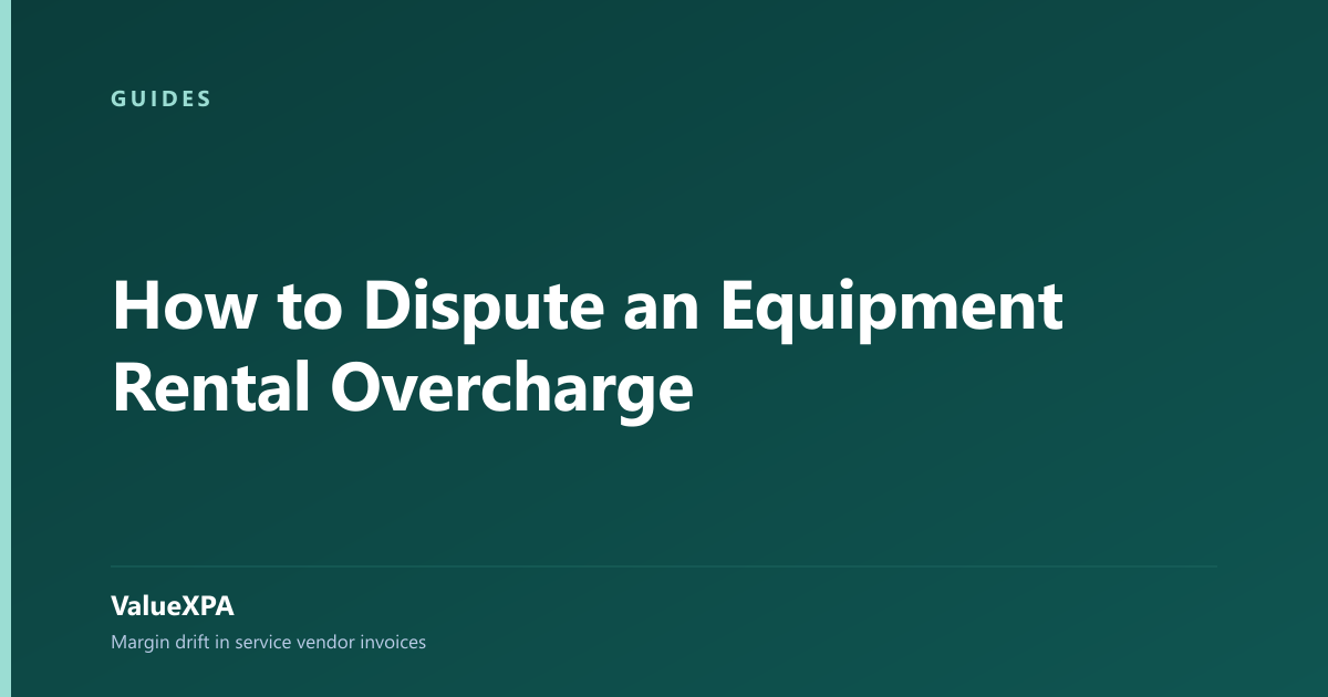 How to Dispute an Equipment Rental Overcharge