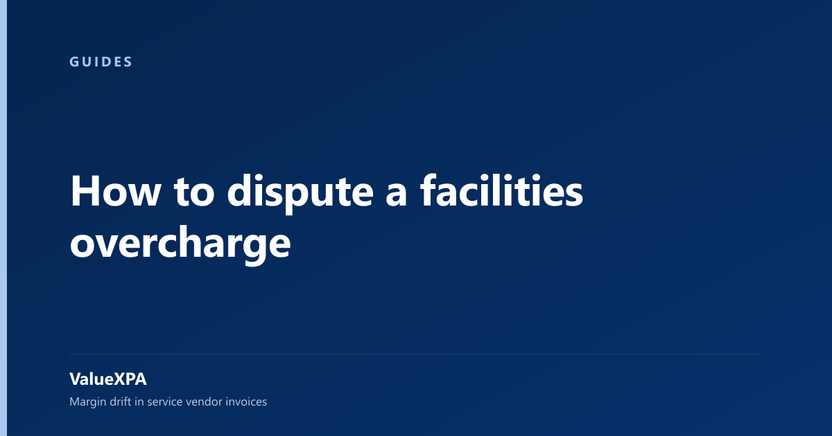 How to dispute a facilities overcharge