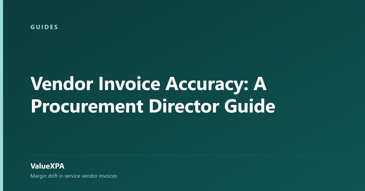 Vendor Invoice Accuracy: A Procurement Director Guide