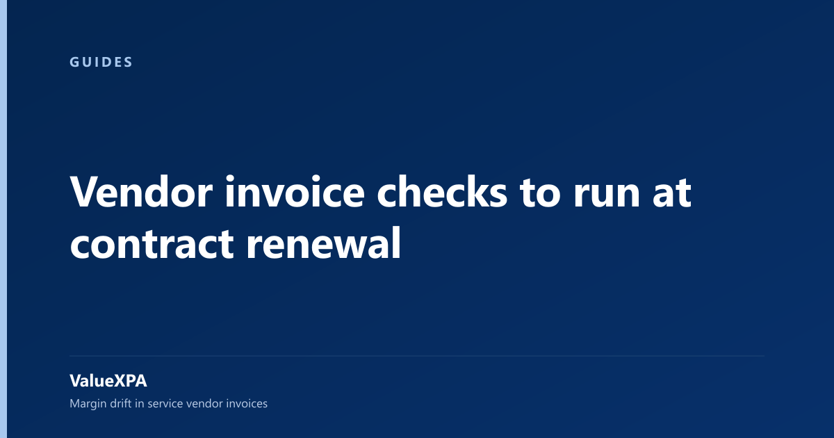 Vendor invoice checks to run at contract renewal