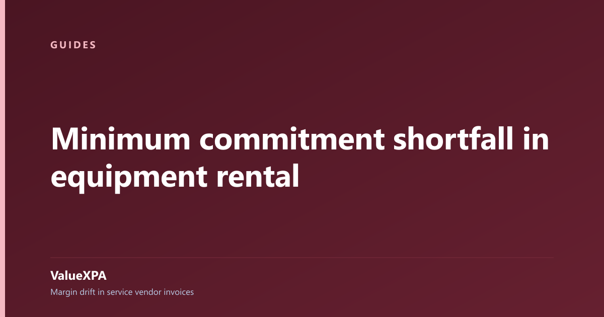 Minimum commitment shortfall in equipment rental