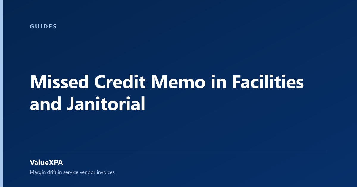 Missed Credit Memo in Facilities and Janitorial