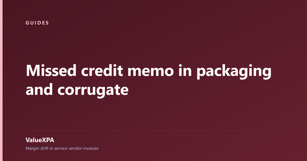 Missed credit memo in packaging and corrugate