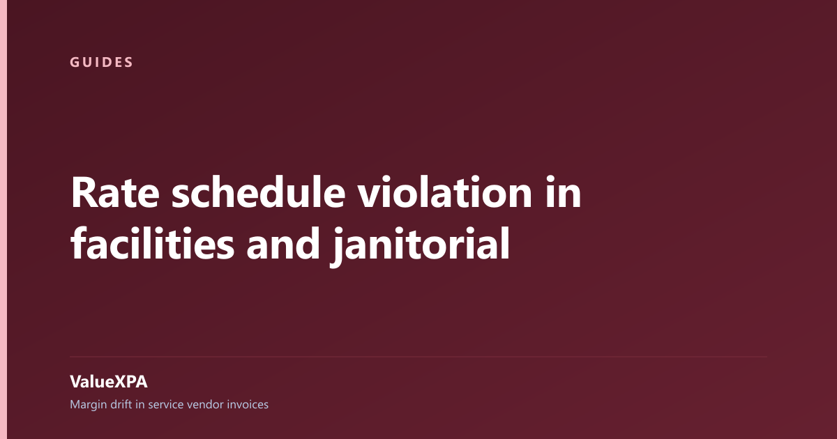 Rate schedule violation in facilities and janitorial