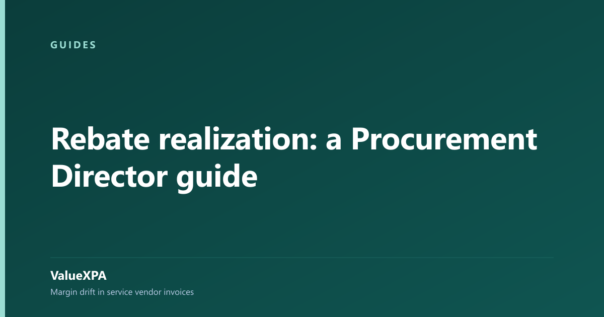 Rebate realization: a Procurement Director guide
