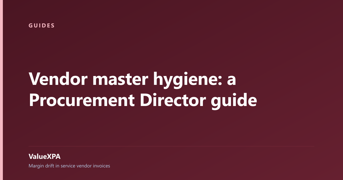 Vendor master hygiene: a Procurement Director guide