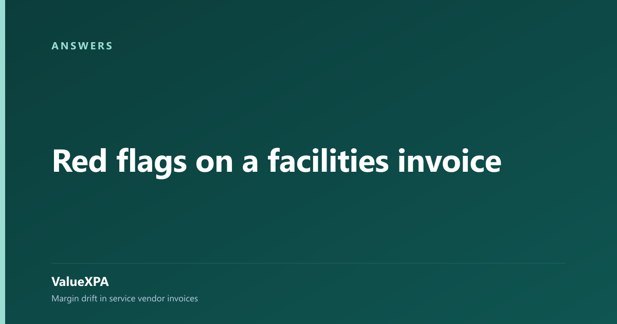 Red flags on a facilities invoice