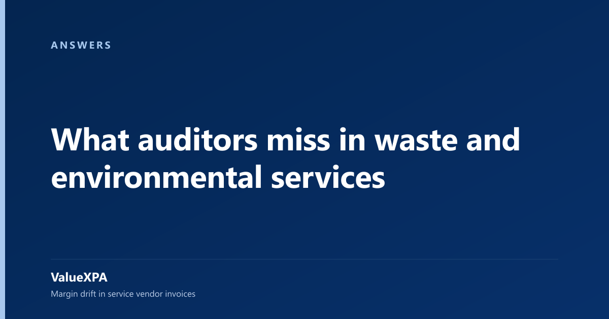 What auditors miss in waste and environmental services