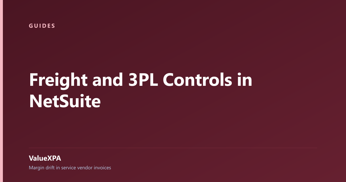 Freight and 3PL Controls in NetSuite