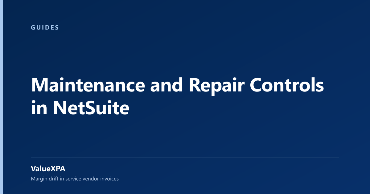 Maintenance and Repair Controls in NetSuite