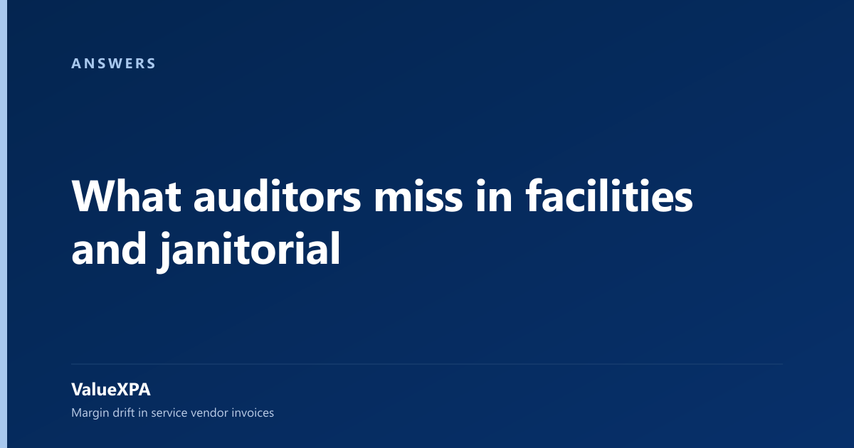 What auditors miss in facilities and janitorial
