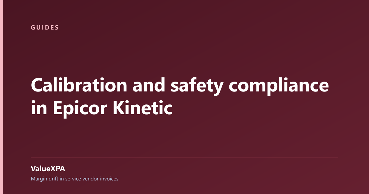 Calibration and safety compliance in Epicor Kinetic