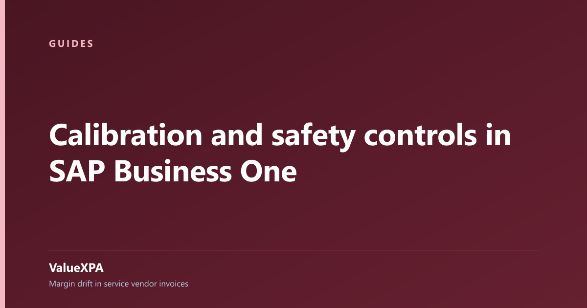 Calibration and safety controls in SAP Business One