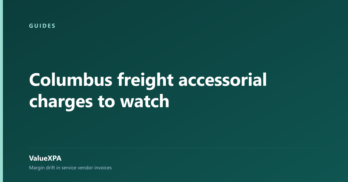 Columbus freight accessorial charges to watch