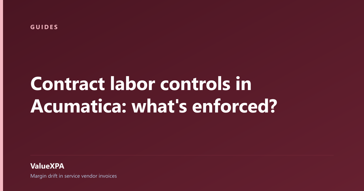 Contract labor controls in Acumatica: what's enforced?