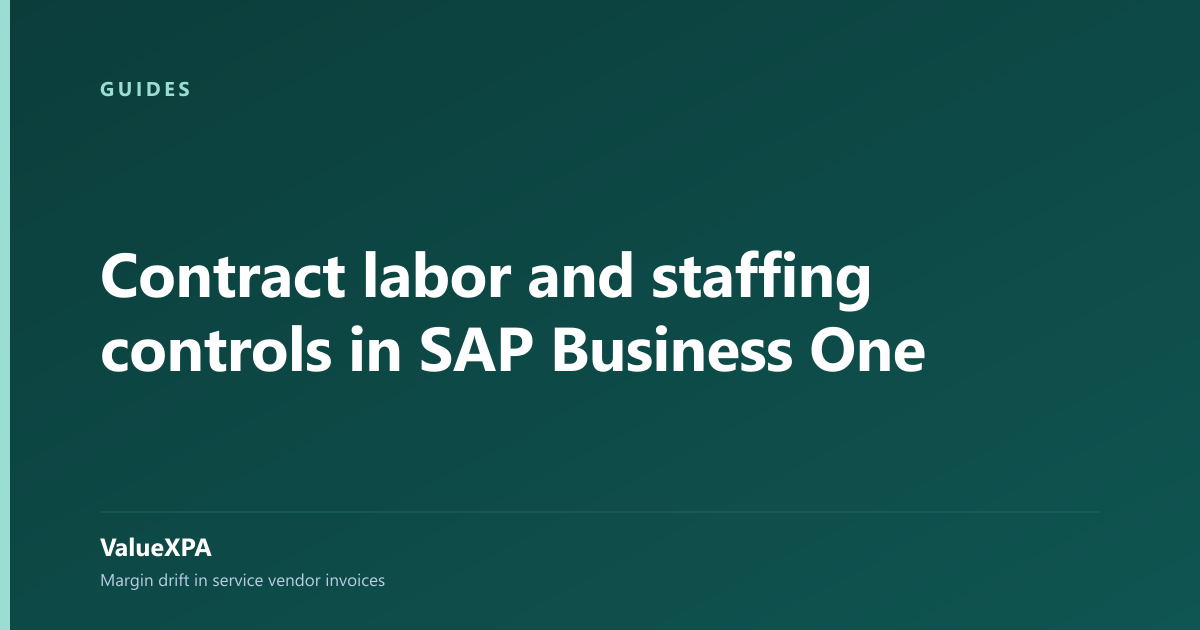 Contract labor and staffing controls in SAP Business One