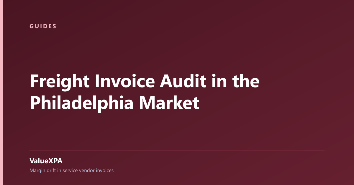Freight Invoice Audit in the Philadelphia Market