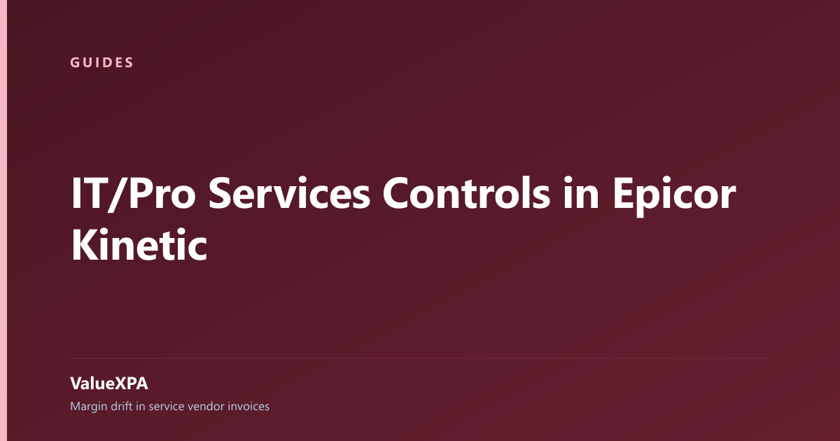 IT/Pro Services Controls in Epicor Kinetic
