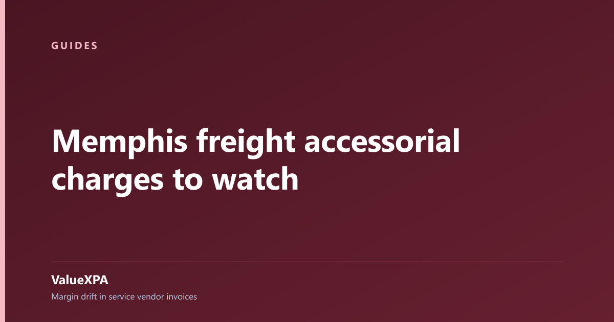 Memphis freight accessorial charges to watch