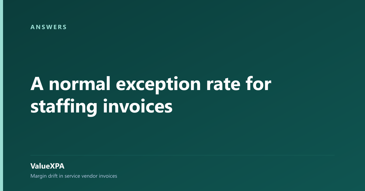 A normal exception rate for staffing invoices